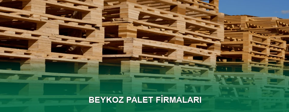 Beykoz Ahşap Palet